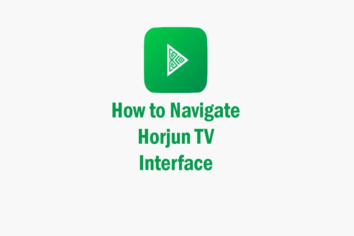 How to Navigate the Horjun TV Interface: Complete Guide